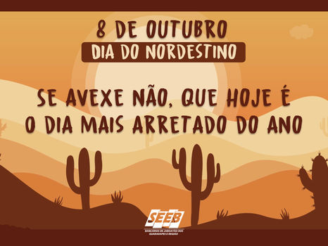 8 de outubro - Dia do Nordestino
