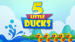 5 Little Ducks Nursery Rhymes