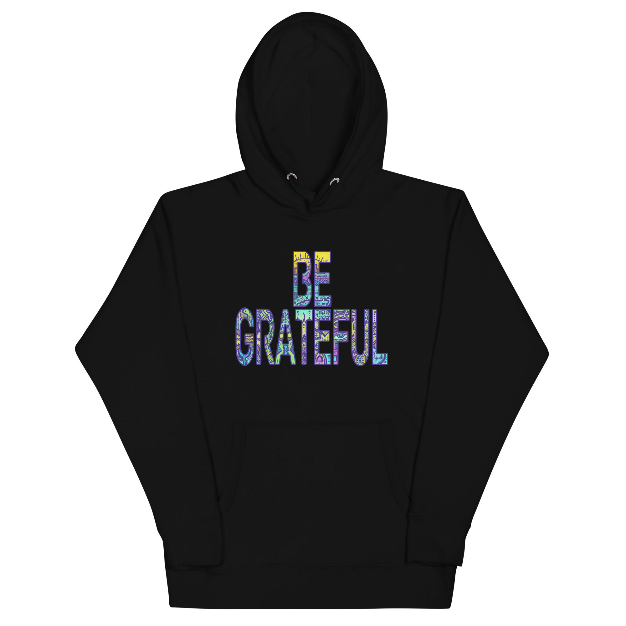 Be Grateful : Unisex Hoodie (WS)