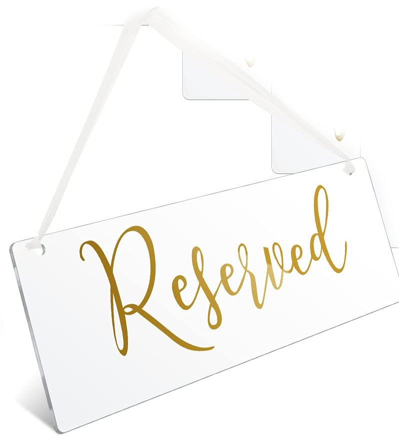 White and Gold Acrylic Reserved Signs reserved seating rental for weddings, showers, birthdays and corporate events
