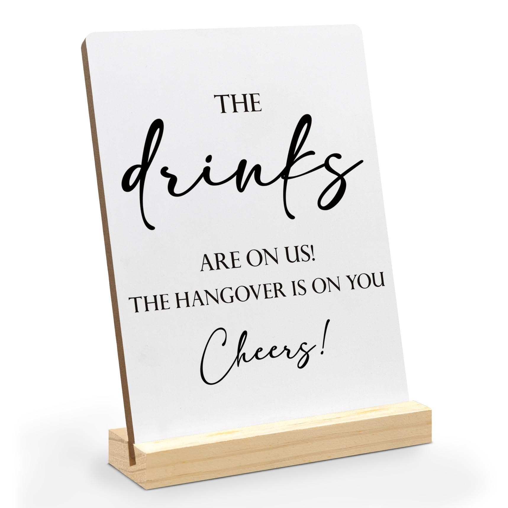 Classic Drinks are on us Sign signage rental for weddings, showers, birthdays and corporate events