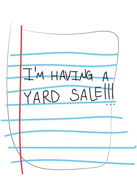 "I'm having a yard sale" in collaboration with Bad Mule Inc.