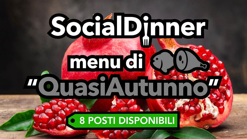 SocialDinner VENERDÌ 12 SETTEMBRE