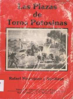 Las Plazas de Toros Potosinas