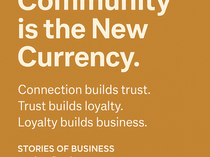 Community is the New Currency