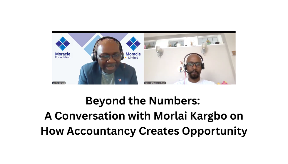 Beyond the Numbers: A Conversation with Morlai Kargbo on How Accountancy Creates Opportunity