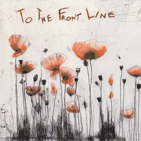 To The Front Line