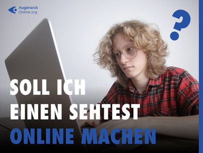 Kann man einen Online Sehtest machen?