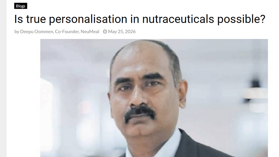 deepu oommen co-founder of neumeal and neunutrition on nutraceutical personalisation as published in expressnutra.in