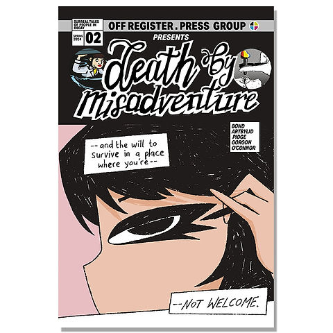 Death By Misadventure issue 2 | OFFREGISTER