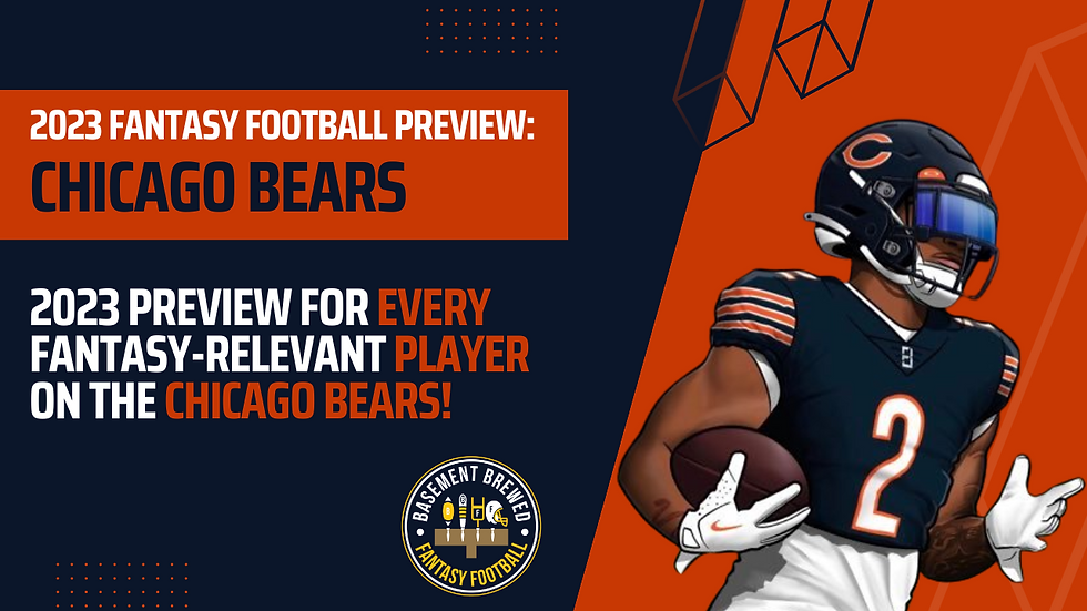 2023 Fantasy Football Preview for Every Player on the Chicago Bears