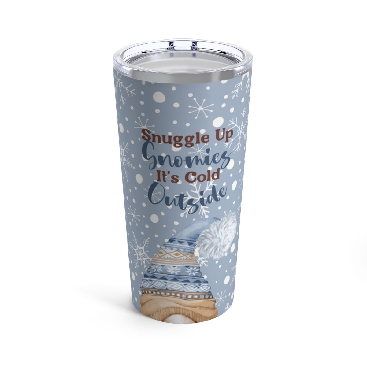 Snuggle Weather Tumbler 20oz
