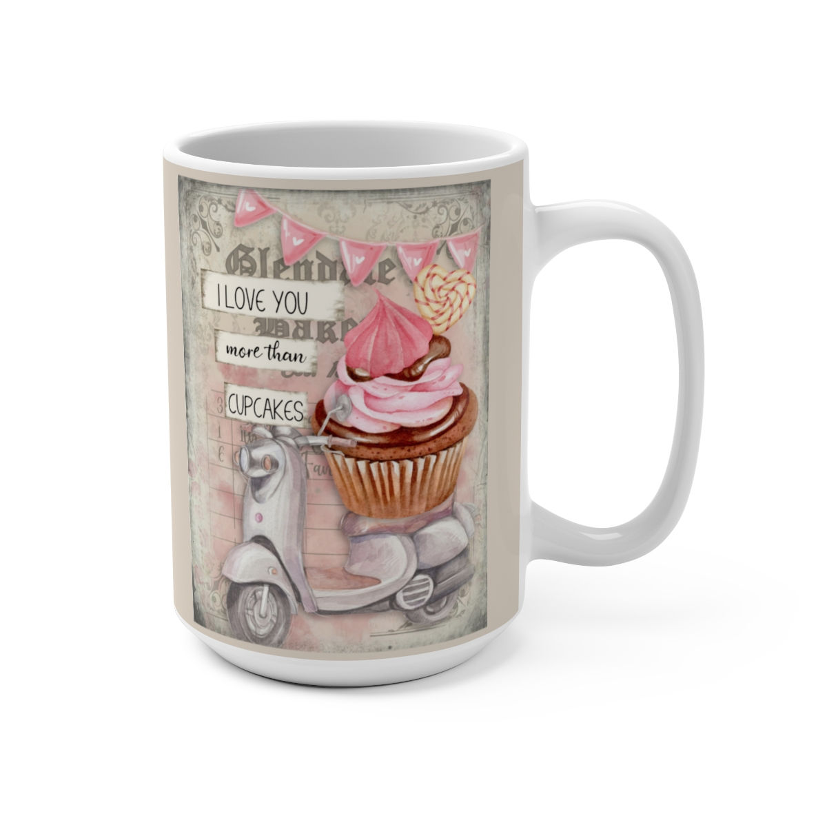 I Love You More Than Cupcakes Valentine Mug 15oz