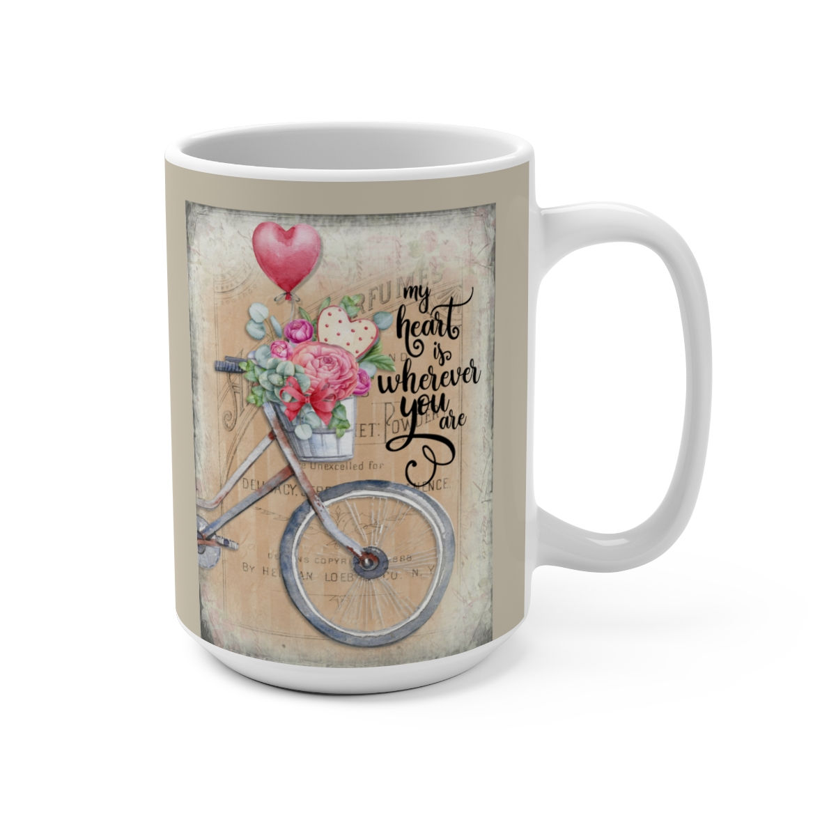 Wherever You Are Valentine Mug 15oz
