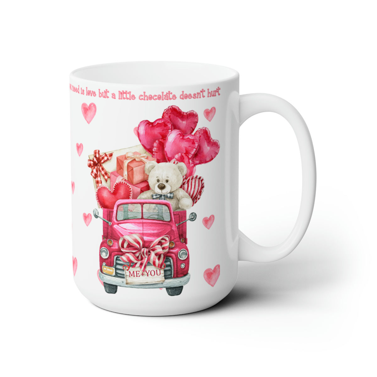 All You Need Is Love and Chocolate Truck Ceramic Mug 15oz