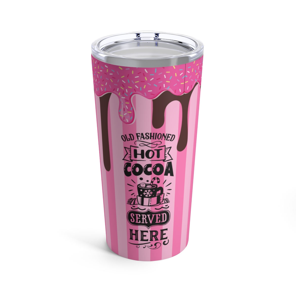 Hot Cocoa Serviced Here Tumbler 20oz