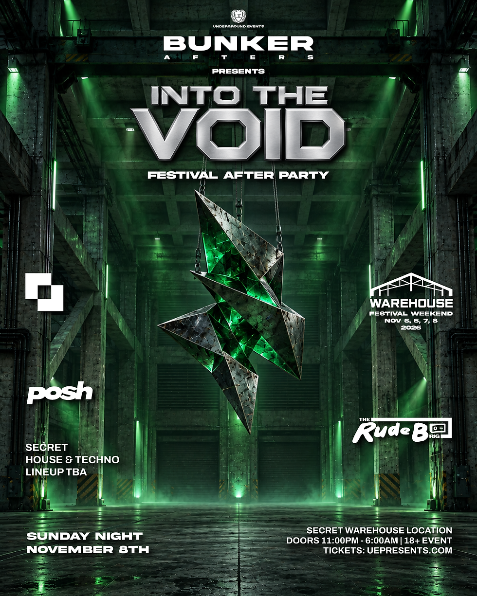 Bunker Afters Presents: INTO THE VOID - Festival After Party | Sunday, Nov 8th