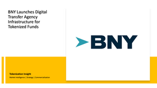 BNY launches digital transfer agency for tokenized funds