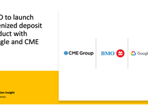 BMO to launch tokenized deposit product with Google and CME