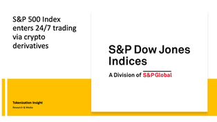 S&P 500 Index enters 24/7 trading via crypto derivatives