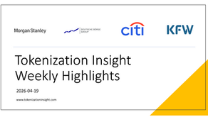 Tokenization Insight Weekly Highlights 2026-04-19