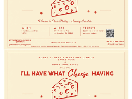 I'll Have What Cheese Having - A Wine and Cheese Pairing + Sensory Adventure