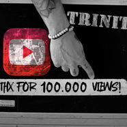 "TRINITY" - THX FOR 100K VIEWS!!!