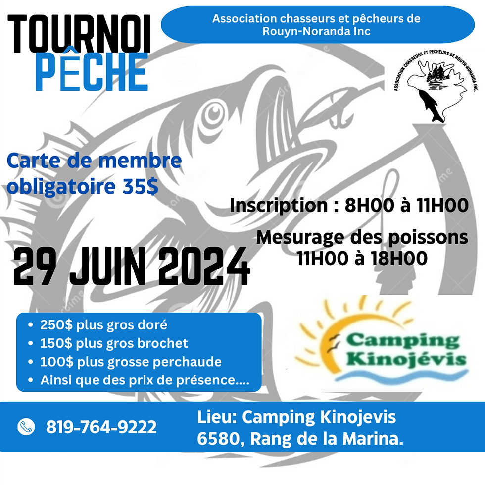 Tournoi de pêche - Association chasseurs et pêcheurs de Rouyn-Noranda.