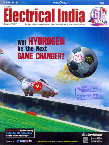 Electrical India: February 2021, Vol - 61, Issue - 02