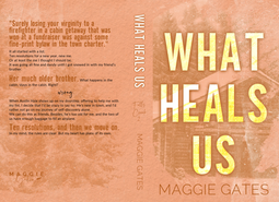 Maggie Gates' What Heals Us book cover