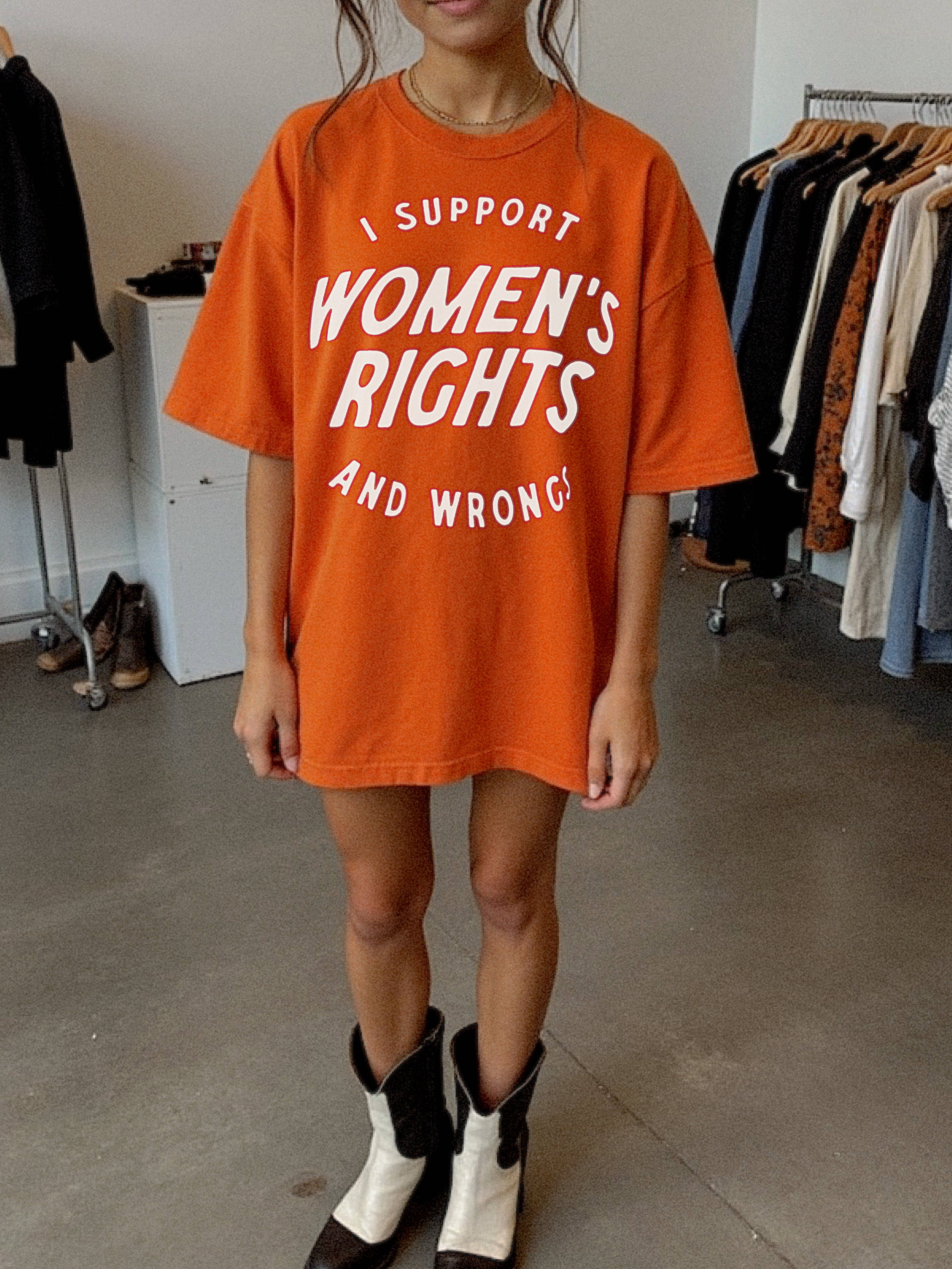 I support women’s rights wrongs Graphic Tee - Orange