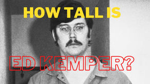 How tall is Ed Kemper? Massive serial killer's height in feet and cms