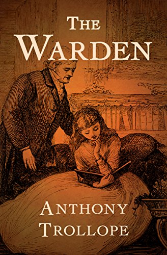 the warden trollope review the warden trollope review
