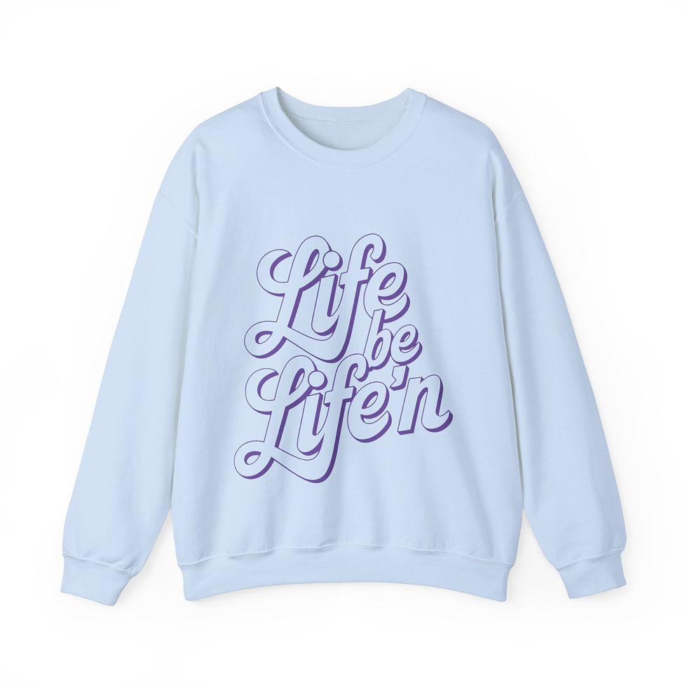 Thumbnail: Life Be Life'N Sweatshirt | Purple