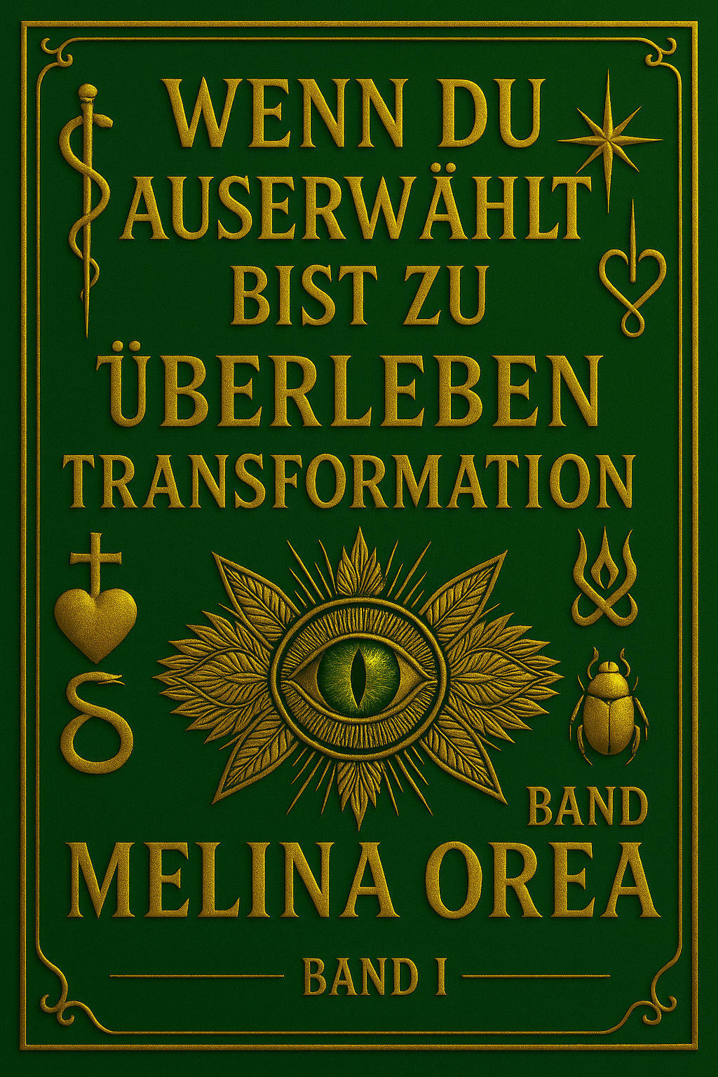 Wenn du auserwählt bist zu überleben:Transformation. Band I