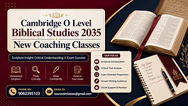 Cambridge O Level Biblical Studies 2035 coaching classes thumbnail with scripture interpretation, critical text analysis, exam preparation, answer writing guidance, and contact details.