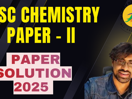 UPSC CHEMISTRY PAPER II SOLUTION