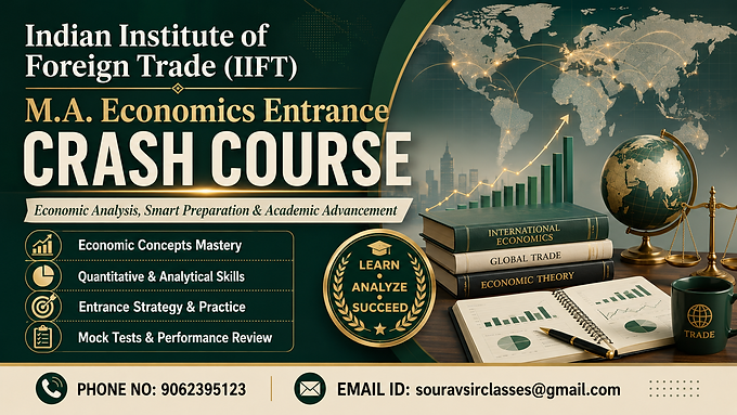 IIFT M.A. Economics Entrance Crash Course banner with global trade visuals, economic analysis highlights, and contact details.

Export response as a Word file
Export response as a PDF file