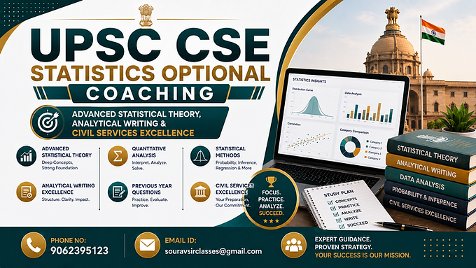 “Professional UPSC CSE Statistics Optional coaching banner featuring advanced statistical theory, analytical writing, civil services preparation, statistical dashboards, and expert coaching contact information.”