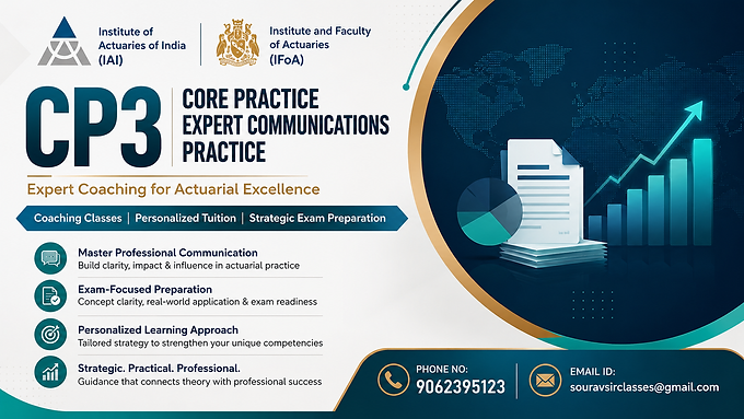 Professional CP3 Core Practice coaching thumbnail for Institute of Actuaries of India (IAI) and Institute and Faculty of Actuaries (IFoA), featuring expert communication training, personalized tuition, strategic exam preparation, data visualization, and contact details for actuarial coaching.