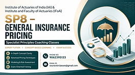 Professional SP8 General Insurance Pricing coaching classes thumbnail for IAI and IFoA actuarial students featuring insurance analytics, pricing concepts, exam preparation, expert tuition, and contact details.