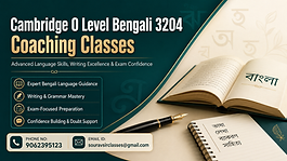 Cambridge O Level Bengali 3204 Coaching Classes thumbnail with Bengali language guidance, writing skills, grammar mastery, exam preparation, and contact details.