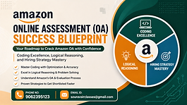 A modern, professional 16:9 banner designed for an educational blog on “Amazon Online Assessment (OA) Success Blueprint.” The layout features a clean ivory background blended with deep teal and orange accents, creating a high-contrast yet eye-soothing design.

On the left, bold typography highlights “Amazon Online Assessment (OA)” with “Success Blueprint” emphasized in a strong accent color. A short subtitle explains coding excellence, logical reasoning, and hiring strategy mastery.

Below the title, a structured bullet point section outlines key benefits such as mastering coding accuracy, improving logical reasoning, understanding the OA evaluation process, and applying proven strategies for shortlisting.

On the right, a circular segmented infographic displays three sections labeled coding excellence, logical reasoning, and hiring strategy mastery, each paired with simple line icons like a code symbol, light bulb, and target.

At the bottom, a clean contact bar includes a phone icon with the number 9062395123 and an email icon with [souravsirclasses@gmail.com](mailto:souravsirclasses@gmail.com).

The overall design is minimal, internationally styled, and SEO-friendly, with clear hierarchy, balanced spacing, and strong readability suitable for a WIX blog thumbnail.
