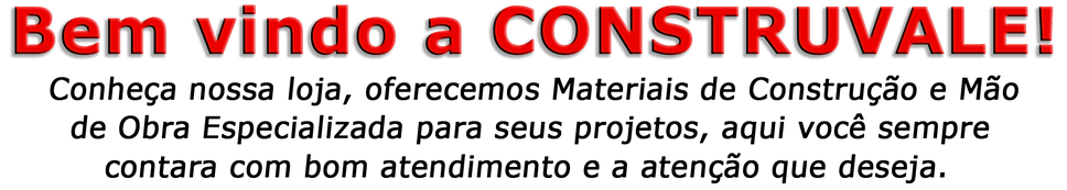 Construvale Materiais de Construção em Venâncio Aires, RS