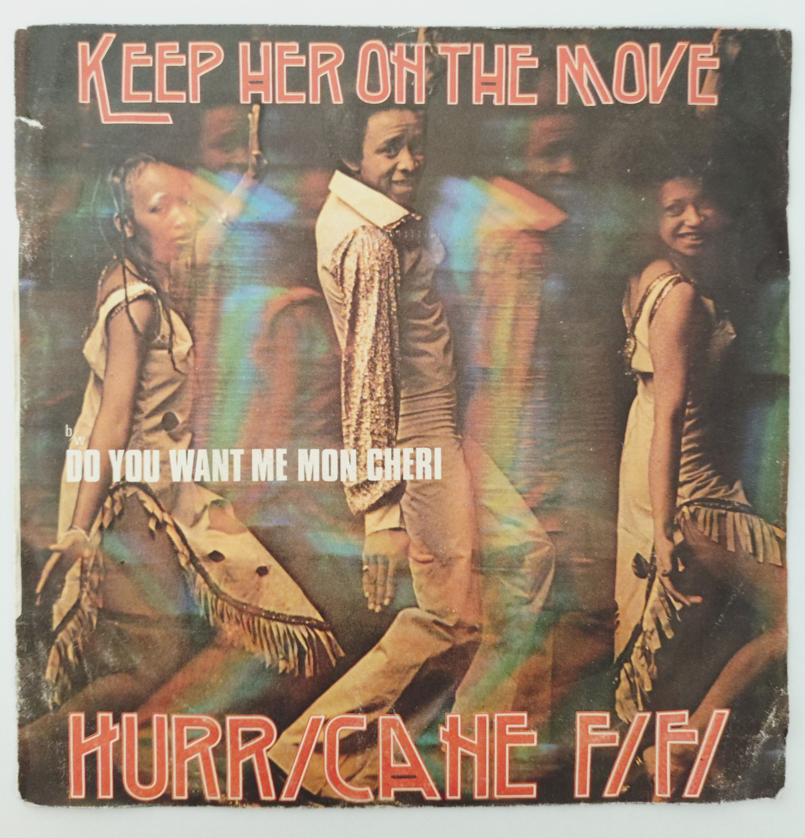 Hurricane Fifi - Keep Her On The Move (7", Single) AB Production france