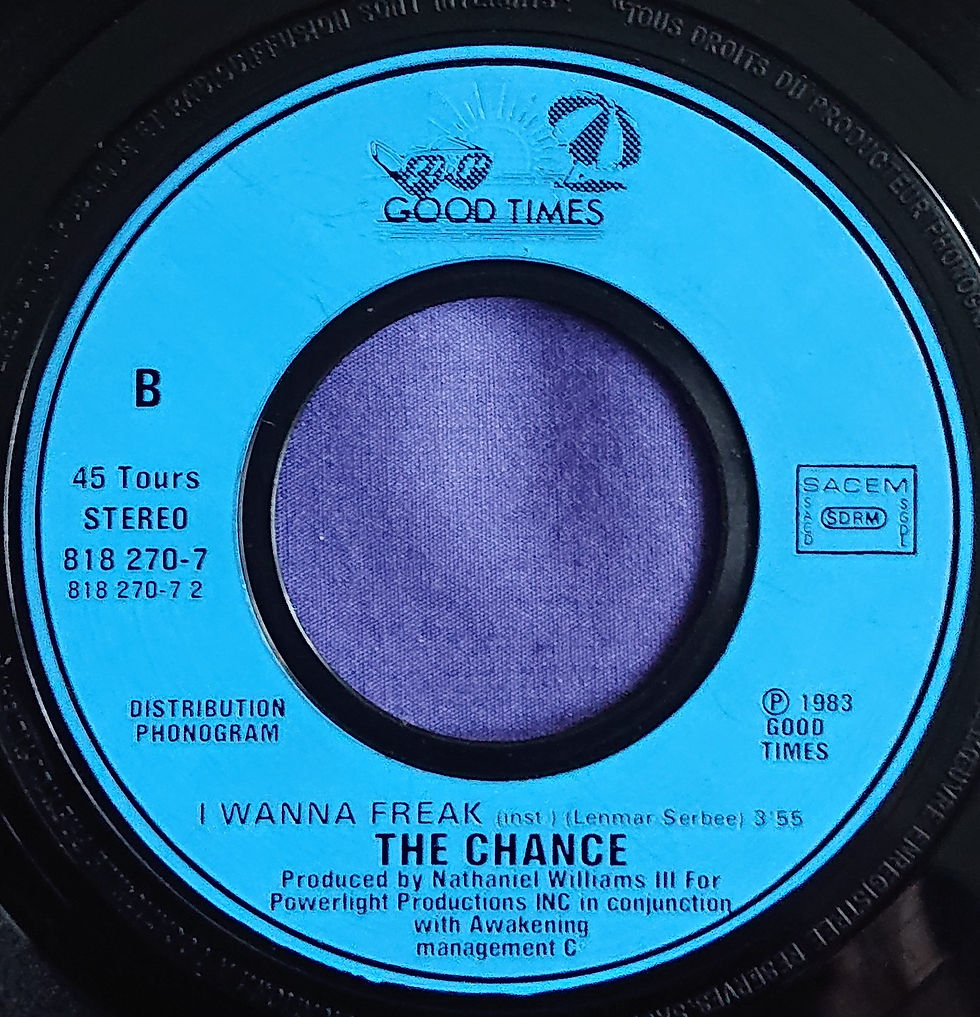 Miniatura: The Chance - I Wanna Freak (7") Good Times , France