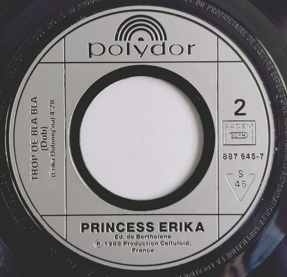 Thumbnail: Princess Erika - Trop De Bla Bla (7", Single) - Polydor ,France
