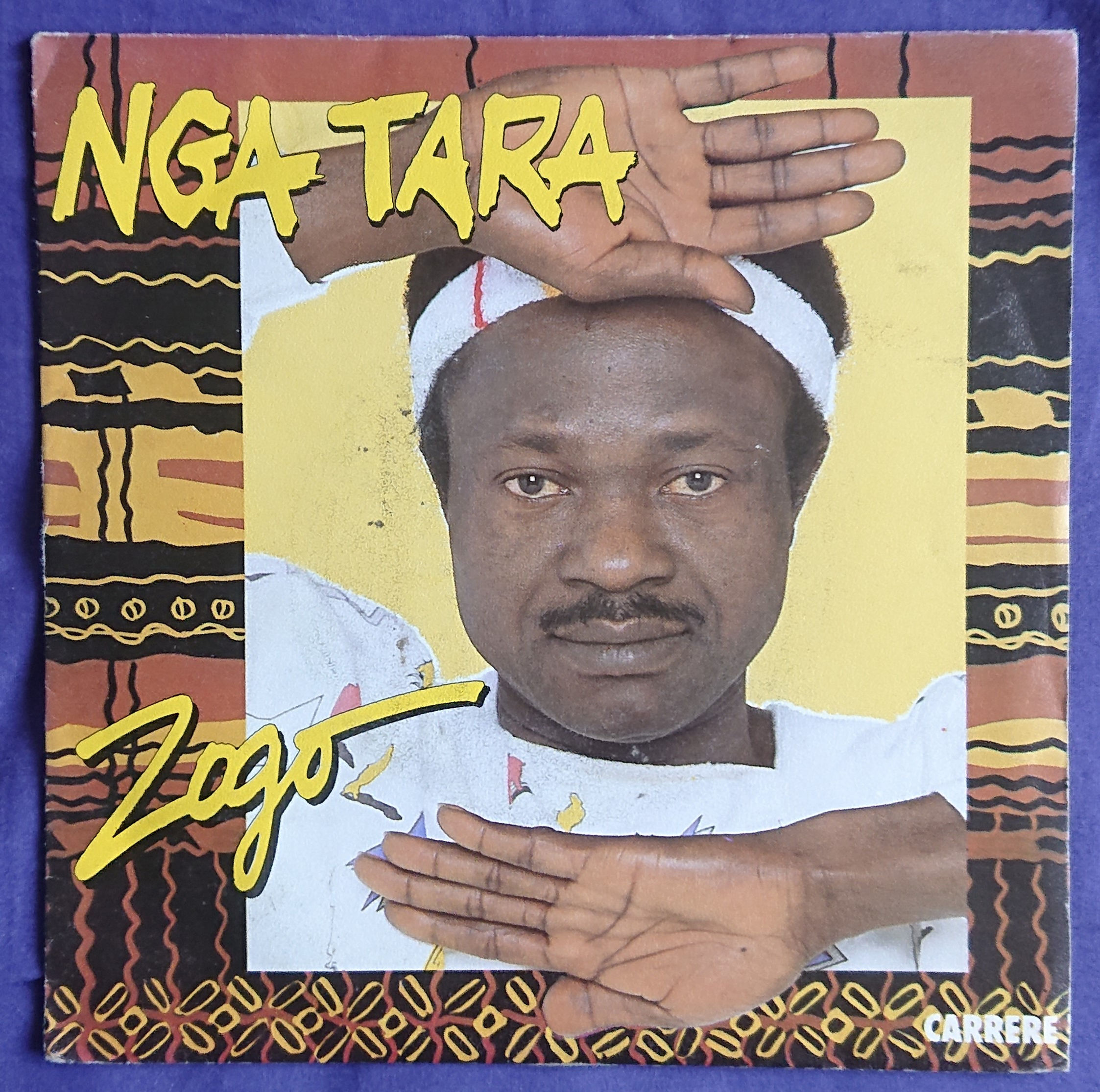 Zogo* - Nga Tara (7") Carrere , France