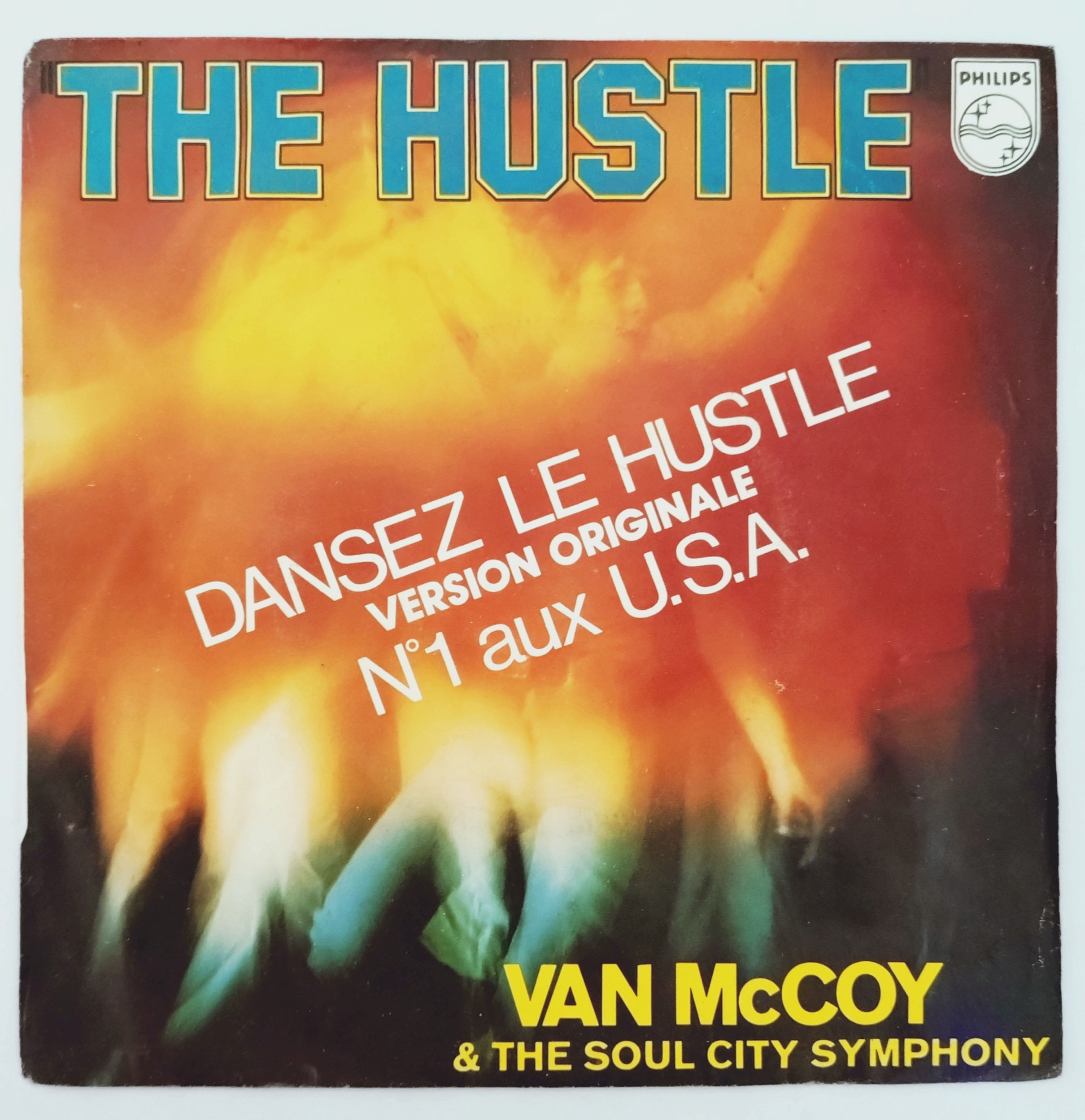 Van McCoy & The Soul City Symphony - The Hustle (7", Single) Philips France