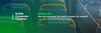 Webinar: 'How can we ensure fair public transport for women?'